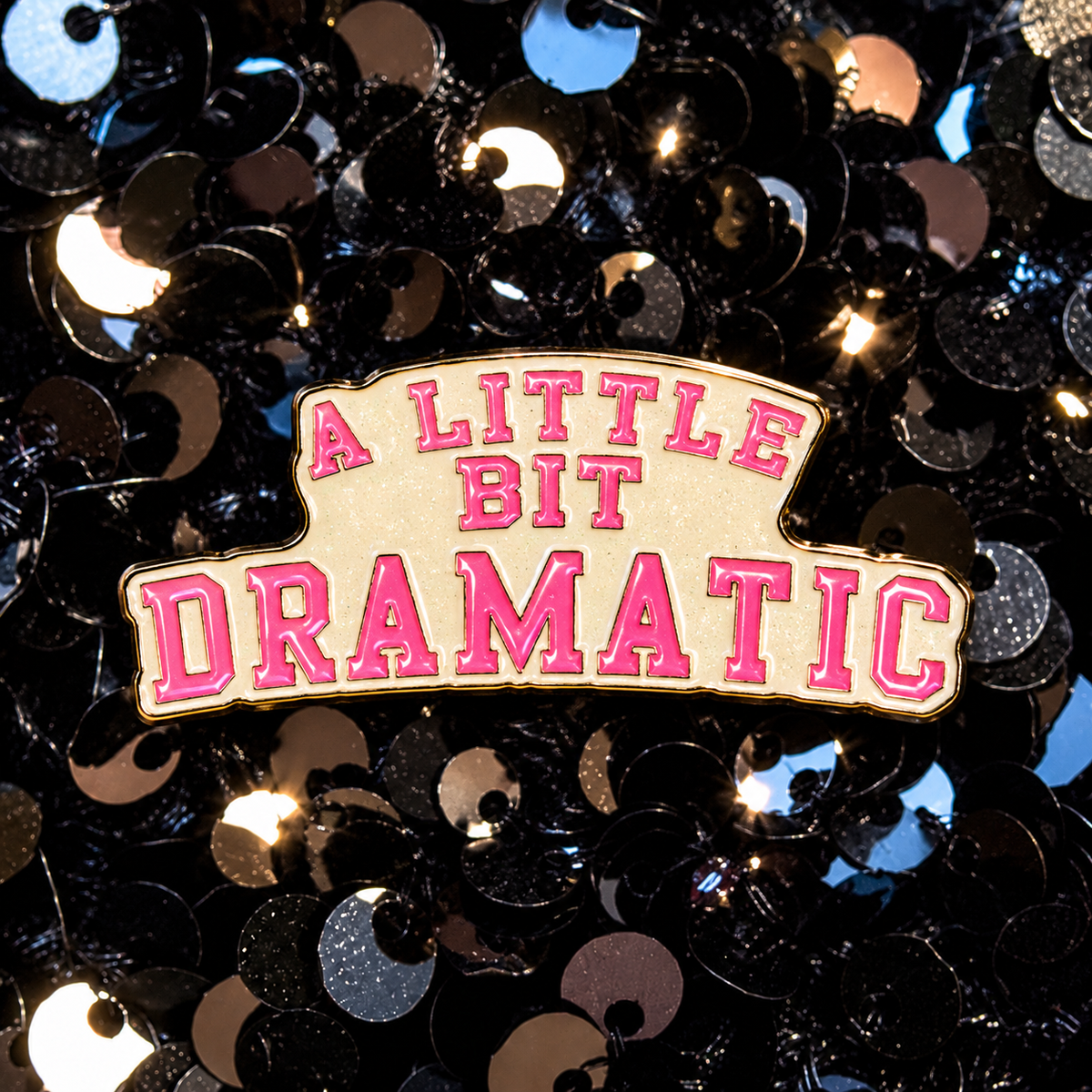 Dramatic Pin