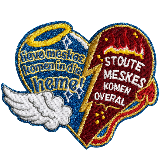 Lieve Meskes Komen In D'n Hemel, Stoute Meskes Komen Overal