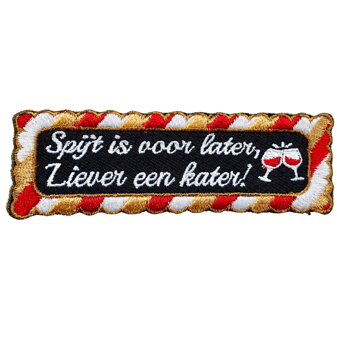 Spijt is voor later, Liever een kater embleem
