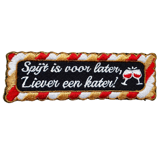 Spijt is voor later, Liever een kater embleem