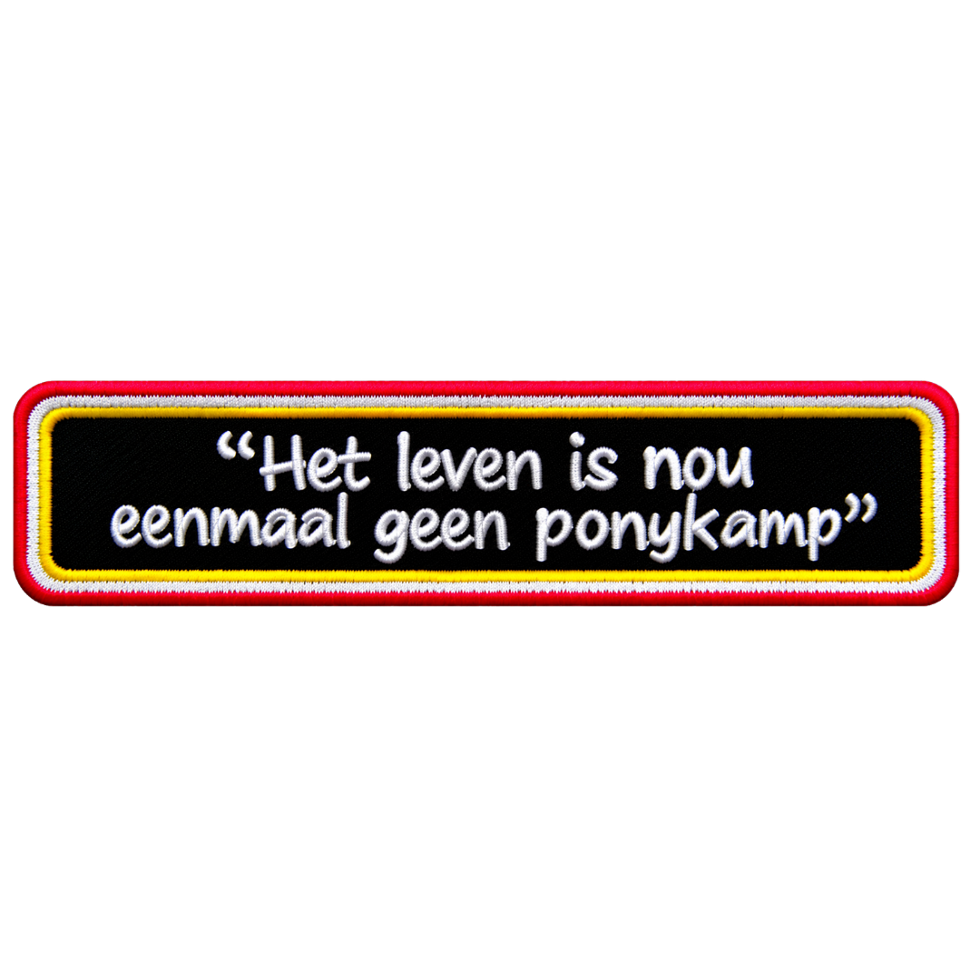 Het Leven Is Nou Eenmaal Geen Ponykamp
