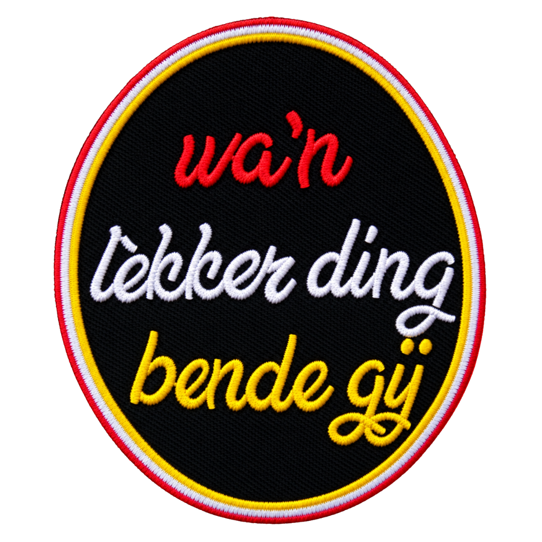 Wa’n lekkerding bende gij